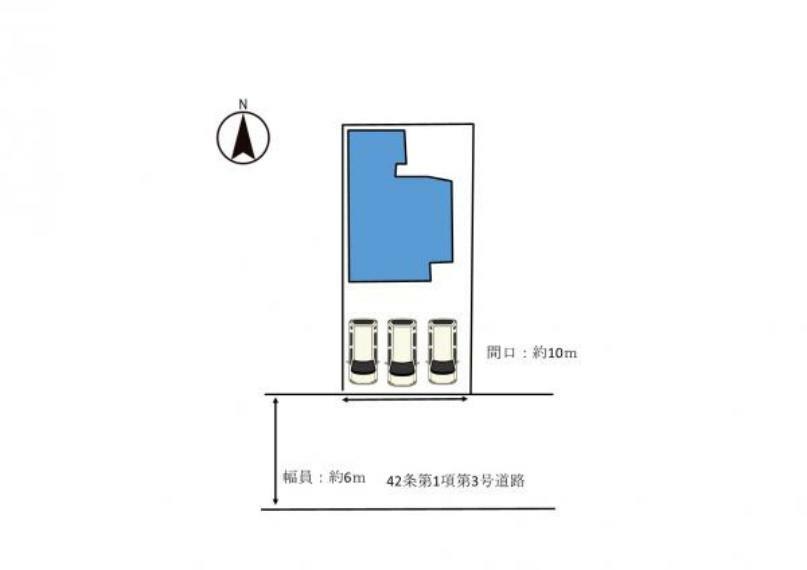 区画図 【配置図】南向き道路のお家です。前面道路も6mあり、車の出し入れもしやすいですね。