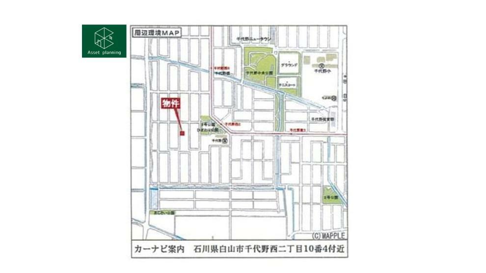 土地図面 現地までの案内図です。 所在地・石川県白山市千代野西2丁目10番4