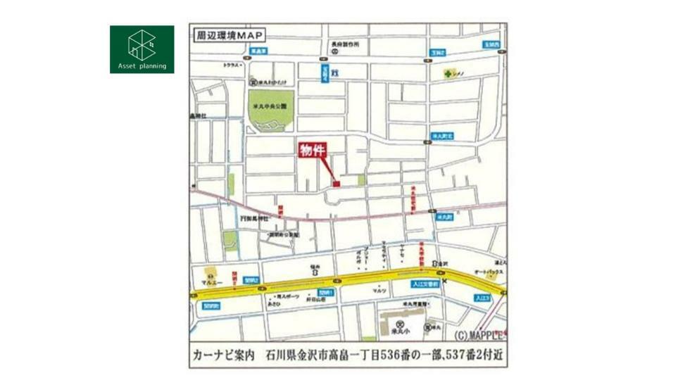 土地図面 現地までの案内図です。 所在地・石川県金沢市高畠1丁目536番